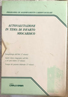 Autovalutazione In Tema Di Infarto Miocardico 3 Volumi Di Aa.vv.,  1991,  Linea - Medicina, Biología, Química