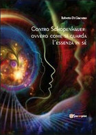 Contro Schopenhauer -  Roberto Di Giacomo,  2014,  Youcanprint - Ragazzi