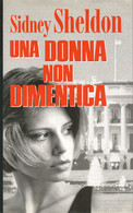 LB098 - SIDNEY SHELDON : UNA DONNA NON DIMENTICA - Clásicos