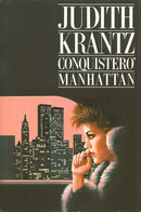 LB099 - JUDITH KRANTZ : CONQUISTERO' MANHATTAN - Clásicos