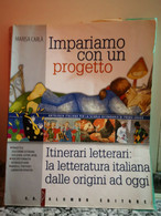 Impariamo Con Un Progetto	 Di Marisa Carlà,  2006,  Palumbo Editore -F - Ragazzi