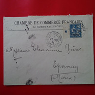 LETTRE CONSTANTINOPLE CHAMBRE DE COMMERCE FRANCAISE POUR EPERNAY 1911 TIMBRE LEVANT AVEC SURCHARGE - Briefe U. Dokumente