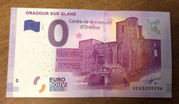 2017 BILLET 0 EURO SOUVENIR DPT 87 ORADOUR-SUR-GLANE + TAMPON ZERO 0 EURO SCHEIN BANKNOTE PAPER MONEY BANK - Privéproeven