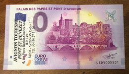 2017 BILLET 0 EURO SOUVENIR DPT 84 PALAIS DES PAPES ET PONT D'AVIGNON + TAMPON ZERO 0 EURO SCHEIN BANKNOTE MONEY BANK - Privéproeven