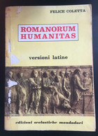 Romanorum Humanitas - Felice Coletta,  Mondadori - P - Classici