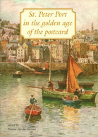 POST FREE UK - GUERNSEY-St Peter Port In 1900-1920 Of Postcards-45 Illustrations-32 Pages 2010 - Guernesey- POST FREE UK - Otros & Sin Clasificación
