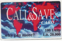 Scheda INTERNAZIONALE Call & Save Card, 100 Units Lit. 20.000, Usata - Autres & Non Classés