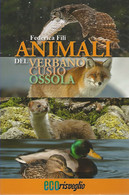 ZA18145 - FEDERICA FILI : ANIMALI DEL VERBANO-CUSIO-OSSOLA - Nature