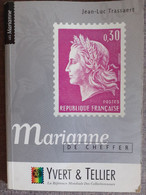 étude Sur La Marianne De Cheffer De Jean-luc Trassaert édition Yvert Et Tellier - Frankrijk