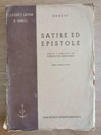 Satire Ed Epistole - Orazio - Principato Editore - 1943 - AR - Classici