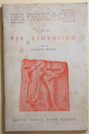 Per L’invalido Vol.VII	Di Lisia, 1982, Società Editrice Dante Alighieri - Clásicos