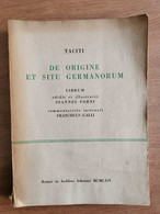 De Origine Et Situ Germanorum - Tacito - 1964 - AR - Classici