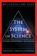 The System Of Science. We3idealism 2020. Triadic Encyclopedia Di Stefano Montaru - Enciclopedias