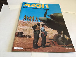 Fascicule MACH 1 L'encyclopédie De L'aviation éditions Atlas 1980 - Aviation Fascicule Militaire Avion - French