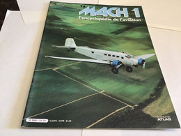 MACH 1 L'encyclopédie De L'aviation éditions Atlas 1980 - Aviation Fascicule Militaire Avion - French