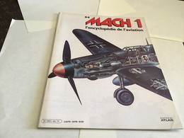 MACH 1 L'encyclopédie De L'aviation éditions Atlas 1980 - Aviation Fascicule Militaire Avion - French