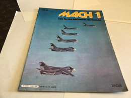 Mach 1 Les Forces Aériennes Du Monde Avion Aviation Militaire Militaria - French