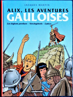 Jacques Martin - Alix , Les Aventures GAULOISES - Casterman - ( E.O. 2008 ) . - Alix