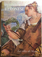 Veronese - La Villa Di Maser Di Terisio Pignatti,  1968,  Fratelli Fabbri - Skir - Kunst, Design