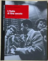 L’Italia Di Fine Secolo 1990-1998 - Dario Lanzardo - 2000, Editori Riuniti - L - Kunst, Design