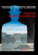 Crescere Tra Il Reale E Il Virtuale	 Di Aa. Vv.,  2017,  Youcanprint - Informatik