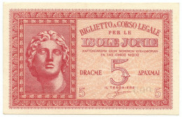 5 DRACME OCCUPAZIONE ITALIANA DELLA GRECIA ISOLE JONIE APRILE 1942 QFDS - Sonstige & Ohne Zuordnung