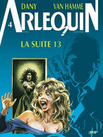 Arlequin 4 La Suite 13 - Rodolphe/Jytéry - Joker - EO 10/2001 -TBE - Arlequin