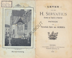 WEMMEL Leven Heilige Servatius - Gedrukt: 1905, Brussel, Met Illustraties (N730) - Vecchi