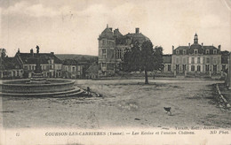 COURSON LES CARRIERES : LES ECOLES ET L'ANCIEN CHATEAU - Courson-les-Carrières