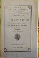 De Rerum Natura  Di T. Lucreti Cari, 1922,  Società Editrice Dante Alighieri - Clásicos