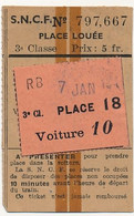 FRANCE - SNCF - Place Louée - 3ème Classe - 7 Janvier 194? - Other & Unclassified