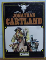 Jonathan Cartland Harle Et Blanc-Dumont Tome 1 - Jonathan Cartland