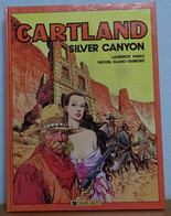 Jonathan Cartland Harle Et Blanc-Dumont Tome 7 Silver Canyon - Jonathan Cartland
