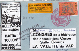 LETTRE. GREVE BASTIA 1995. 2 VIGNETTES COURRIER SPECIAL  + 1 SOLDO. AEROPORT DE HYERES. VOL 6204. N° 18 (AVEC FORTIN) - Documenten