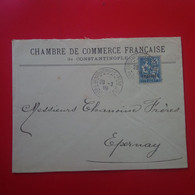 LETTRE CHAMBRE DE COMMERCE FRANCAISE DE CONSTANTINOPLE 1909 TIMBRE LEVANT SURCHARGE 1 PIASTRE - Cartas & Documentos