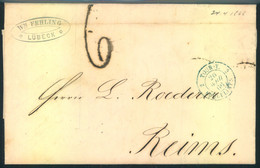 1866, Markenloser Brief Von LÜBECK Nach Reims M. Franz. Grenzübergangsstempel "TOURS T. ERQUELINS" - Luebeck