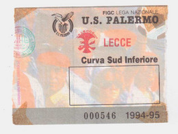 54326 103/ BIGLIETTO Stadio - PALERMO Vs LECCE - 1994/1995 - Toegangskaarten