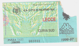 54311 91/ BIGLIETTO Stadio - PALERMO Vs LECCE - 1996/1997 - Toegangskaarten