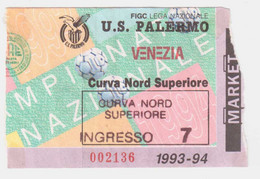 54340 111/ BIGLIETTO Stadio - PALERMO Vs  VENEZIA - 1993/1994 - Toegangskaarten