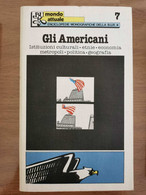 Gli Americani - AA. VV. - BUR - 1978 - AR - Encyclopédies