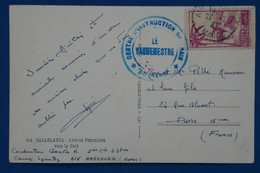 AB7  MAROC BELLE CARTE  1947 CASABLANCA POUR  PARIS + VAGUEMESTRE + AFFRANCH. PLAISANT - Lettres & Documents