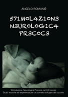 Stimolazione Neurologica Precoce	 Di Angelo Romanò,  2020,  Youcanprint - Medizin, Biologie, Chemie