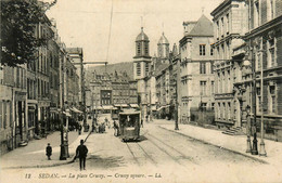 Sedan * La Place Crussy * Tramway Tram - Sedan