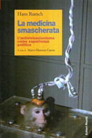 La Medicina Smascherata - Ruesch - Ed. Riuniti 2005 - Medizin, Biologie, Chemie