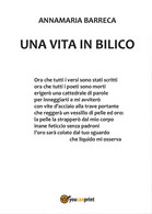 Una Vita In Bilico	 Di Annamaria Barreca,  2016,  Youcanprint - Poetry