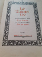 Das Nibelungen Lied KARL SIMROCK Ustanifcher Verlag 1923 - German Authors