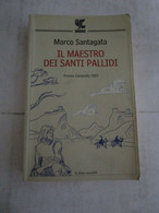 # IL MAESTRO DEI SANTI PALLIDI / MARCO SANTAGATA / LE FENICI TASCABILI - Taschenbücher