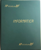 Informatica Di Aa.vv., 1991, Scuola 2f - Informática