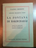 La Fontana Di Bakhcisaraì - A.S. Puskin - 1945 - M - Classic