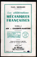 Paul Bremard, Les Obliterations Mecaniques Francaises, Ain à Charente Maritime - Cancellations